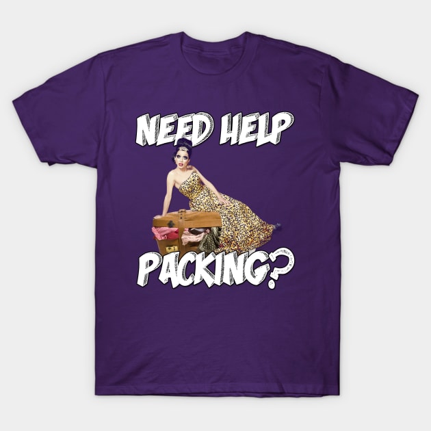 Need Help Packing? T-Shirt by aespinel